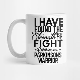 2 Corin. 4 I've Found The Strength in The Fight - Parkinson's Warrior Mug